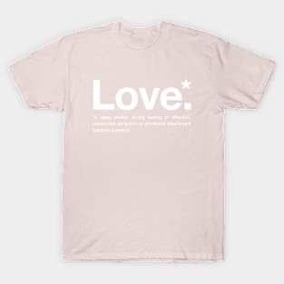 Love Definition, Valentine's Day Gift T-Shirt